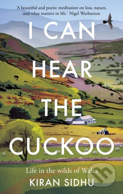 I Can Hear the Cuckoo (Life in the Wilds of Wales) - kniha z kategorie Autobiografie