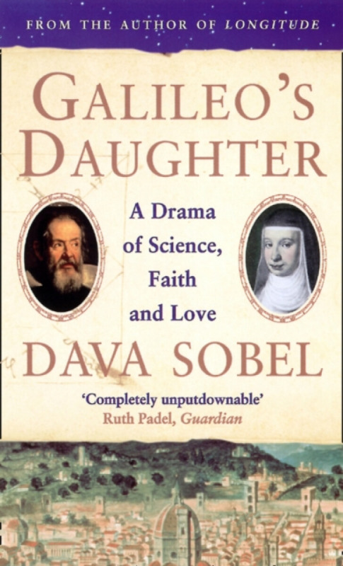Galileo’s Daughter - Dava Sobel