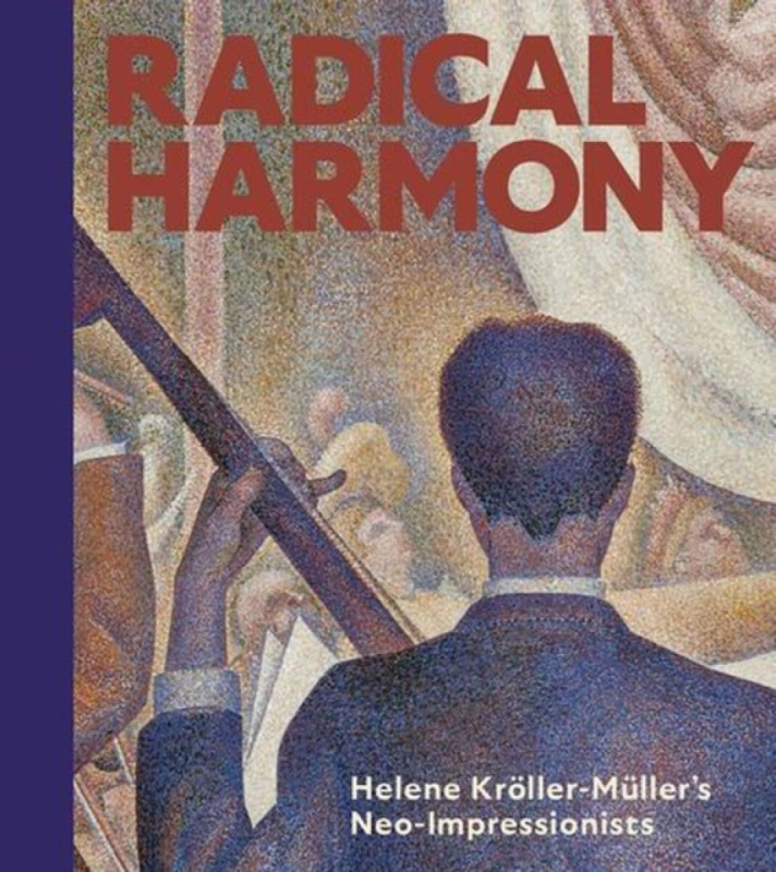 National Gallery Company Ltd Radical Harmony - Domercq, Julien a Riopelle, Christopher a Di Stefano, Chiara