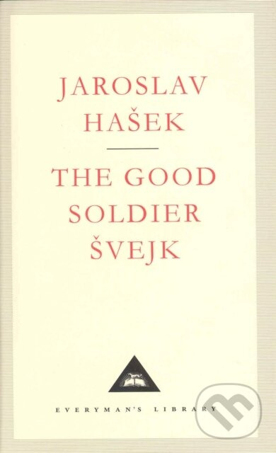 The Good Soldier Svejk - Jaroslav Hasek - kniha z kategorie Životopisy