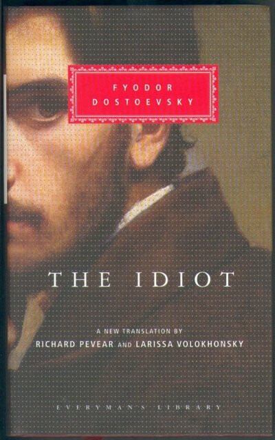 The Idiot - Michajlovič Fjodor Dostojevskij