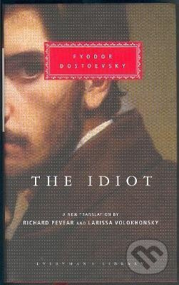 The Idiot - Michajlovič Fjodor Dostojevskij