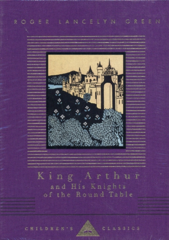 King Arthur And His Knights Of The Round Table - Green Roger Lancelyn