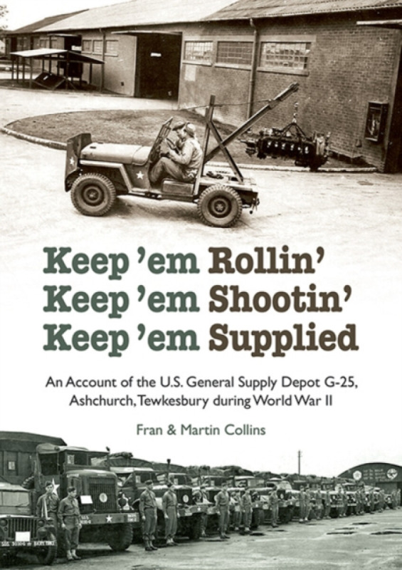 Keep'em Rollin' Keep'em Shootin' Keep'em Supplied - Fran Collins, Martin Collins
