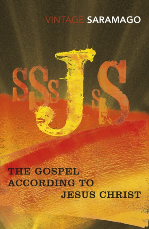 The Gospel According to Jesus Christ - JosÃ© Saramago