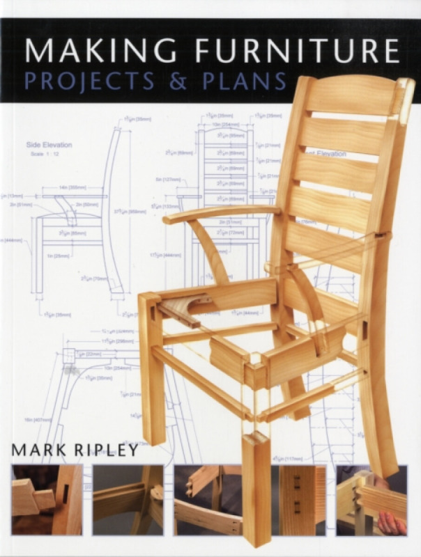 Making Furniture - Mark Ripley