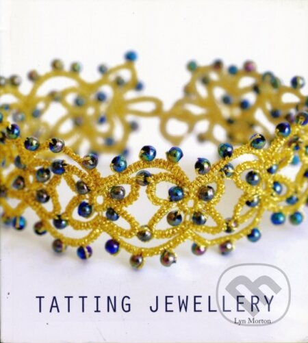 Tatting Jewellery - Lyn Morton - kniha z kategorie Ruční práce
