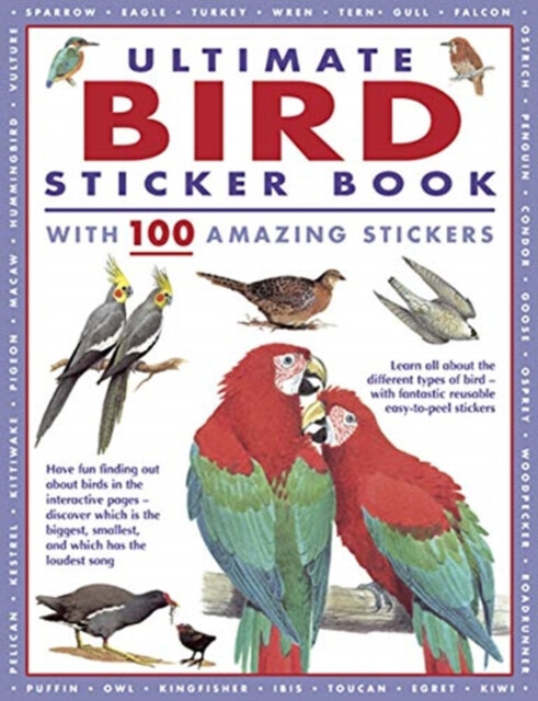 Ultimate Bird Sticker Book with 100 Amazing Stickers - Armadillo Books
