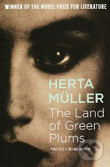 The Land of green Plums - Herta Müller - kniha z kategorie Beletrie