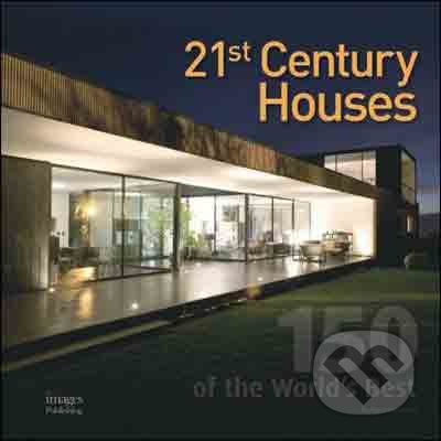 21st Century Houses (150 of the World's Best) - Robyn Beaver - kniha z kategorie Umění, design a architektura