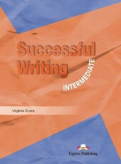 Successful Writing Intermediate Student´s Book Express Publishing