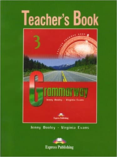 Grammarway 3 Teacher´s Book Express Publishing