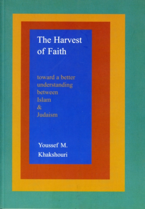 Harvest of Faith - Youssef M. Khakshouri