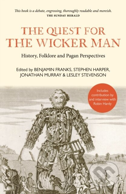 The Quest for the Wicker Man (History, Folklore and Pagan Perspectives) - kniha z kategorie Umění, design a architektura