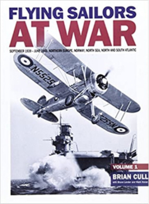 Flying Sailors at War, September 1939 - June 1940 Dalrymple and Verdun Publishing