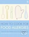 How to Cook for Food Allergies - L BRUCE-GARDYNE