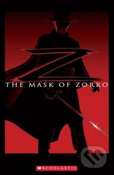 Scholastic Readers 2: The Mask of Zorro (book+CD) Mary Glasgow
