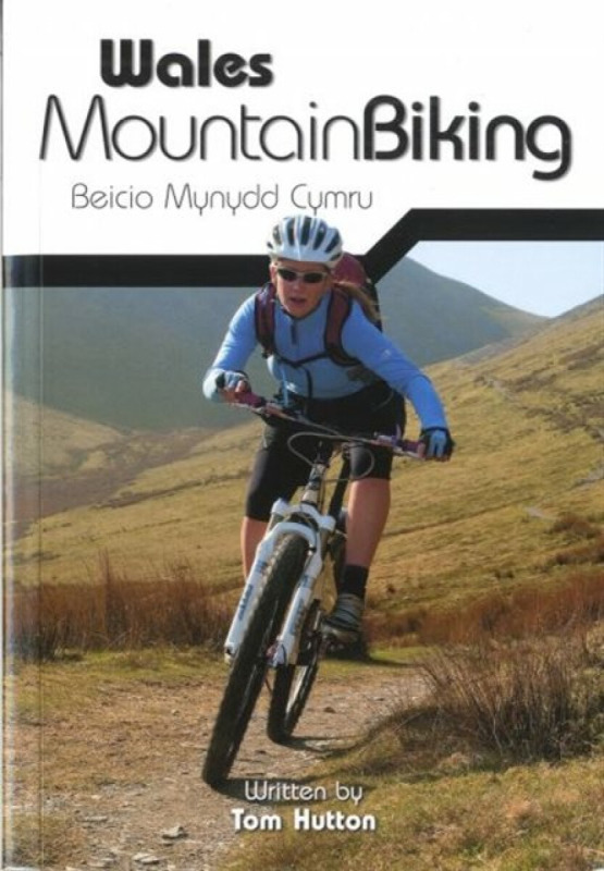 Wales Mountain Biking/Beicio Mynydd Cymru - Tom Hutton