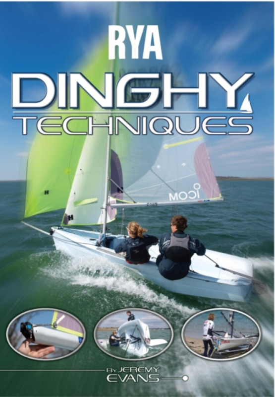RYA Dinghy Techniques - Jeremy Evans