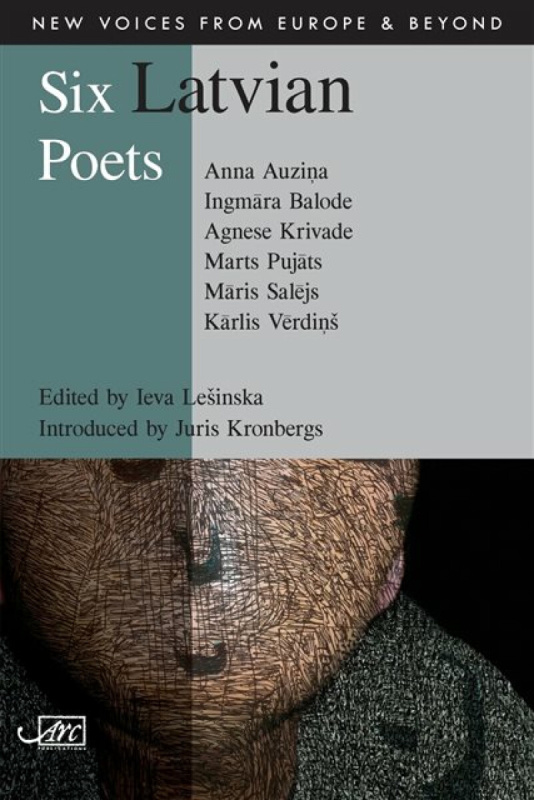 Six Latvian Poets - Anna Auzina, Marts Pujats, Ingmara Balode