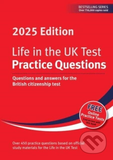 Life in the UK Test: Practice Questions 2025 (Questions and answers for the British citizenship test) - kniha z kategorie Jazykové učebnice a slovníky