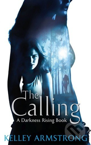 The Calling - Kelley Armstrong - kniha z kategorie Fantasy
