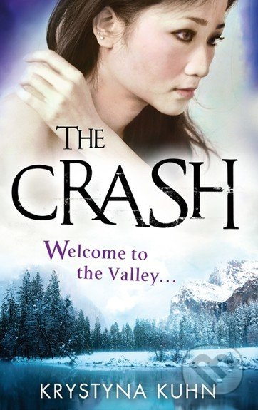 The Crash (Welcome to the Valley) - Krystyna Kuhn - kniha z kategorie Fantasy
