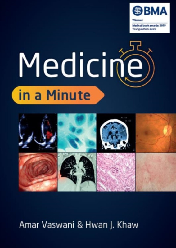 Medicine in a Minute - Amar Vaswani, Hwan Juet Khaw