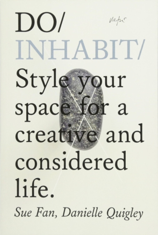Do Inhabit (Style your space for a creative and considered life) - kniha z kategorie Zdraví a životní styl