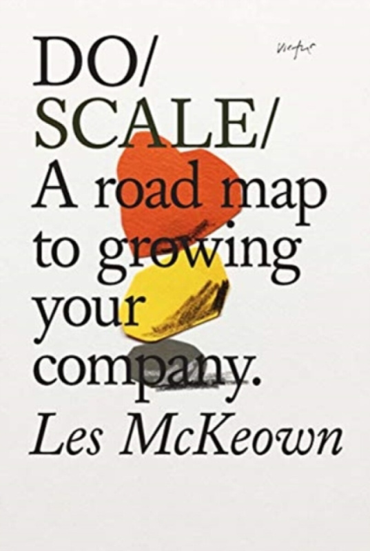 Do Scale (A Road Map to Growing Your Company) - Les McKeown - kniha z kategorie Podnikání