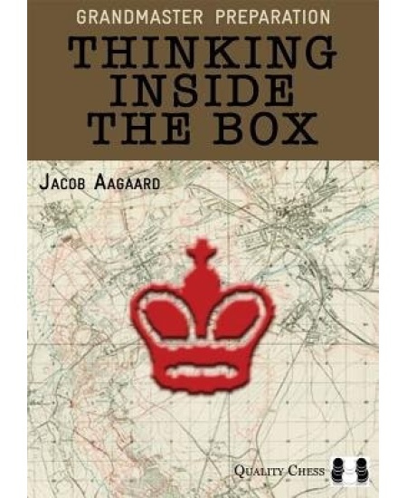 Thinking Inside the Box Quality Chess UK LLP