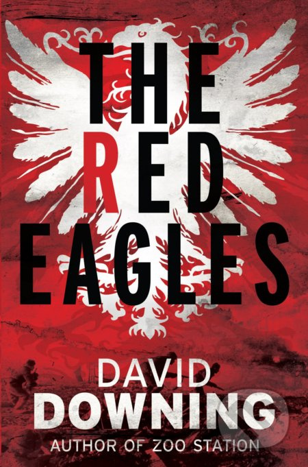 The Red Eagles - David Downing - kniha z kategorie Beletrie