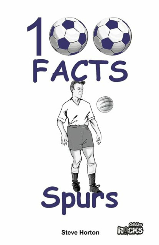 Tottenham Hotspur FC - 100 Facts - Steve Horton