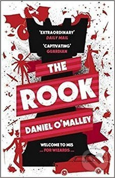 The Rook (The Checquy Files) - Daniel O´Malley - kniha z kategorie Sci-fi