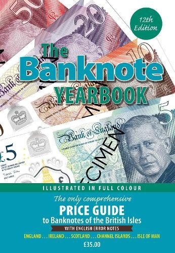 Banknote Yearbook 12th Edition Token Publishing Ltd
