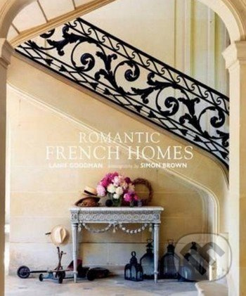 Romantic French Homes - Lanie Goodman - kniha z kategorie Odborné a naučné