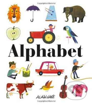 Alphabet - Alain Gree - kniha z kategorie Pro děti