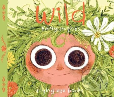 Wild - Emily Hughes - kniha z kategorie Pohádky