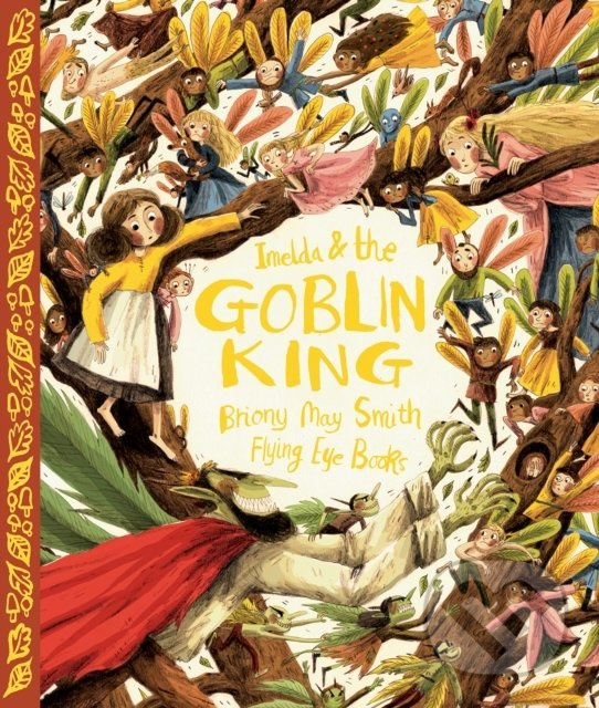 Imelda and the Goblin King - Briony May Smith - kniha z kategorie Sci-fi, fantasy a komiksy