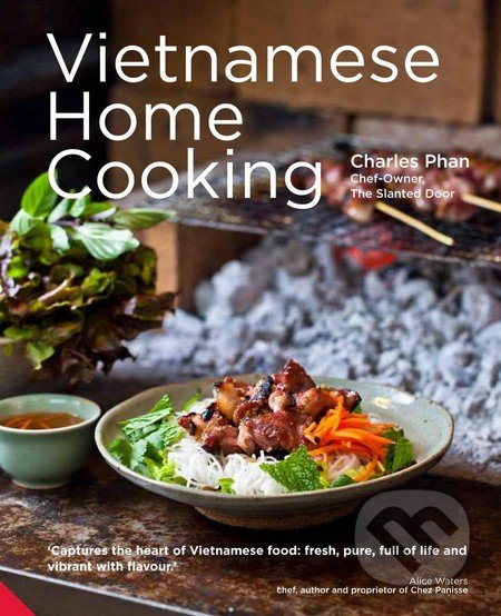 Vietnamese Home Cooking - Charles Phan - kniha z kategorie Odborné a naučné