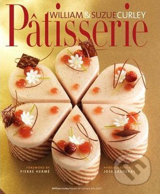 Pâtisserie - William Curley a kol. - kniha z kategorie Odborné a naučné