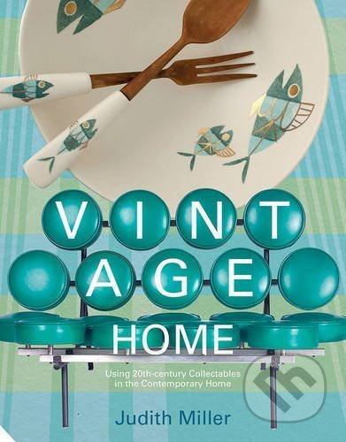 Vintage Home (20th-century Design for Contemporary Living) - kniha z kategorie Design