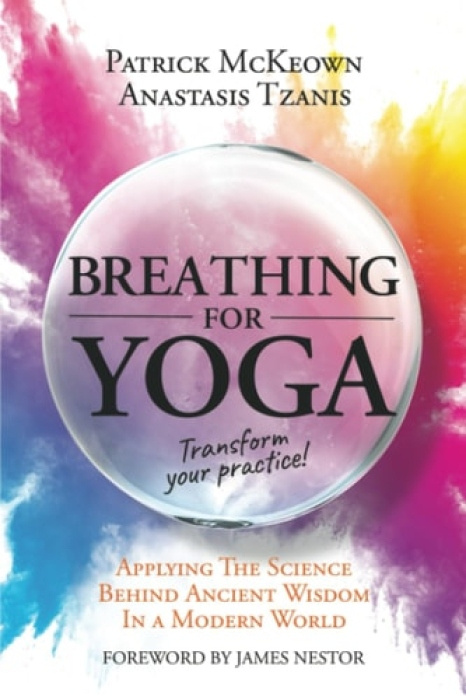Breathing For Yoga, Applying the Science Behind Ancient Wisdom in a Modern World OxyAt Books