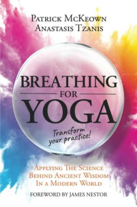 Breathing For Yoga, Applying the Science Behind Ancient Wisdom in a Modern World OxyAt Books