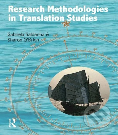 Research Methodologies in Translation Studies - Gabriela Saldanha, Sharon O'Brien - kniha z kategorie Humanitní a společenské vědy