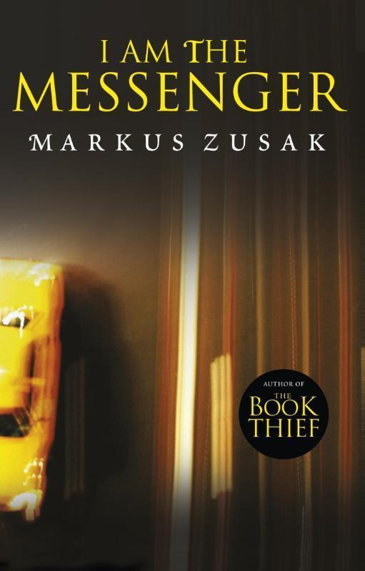 I Am the Messenger - Markus Zusak - kniha z kategorie Beletrie pro děti
