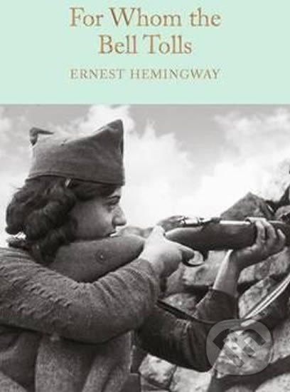 For Whom the Bell Tolls - Ernest Hemingway - kniha z kategorie Společenská beletrie