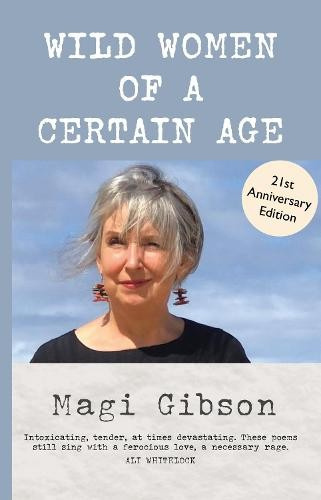 Wild Women of a Certain Age Luath Press Ltd