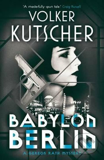Babylon Berlin - Volker Kutscher - kniha z kategorie Detektivky