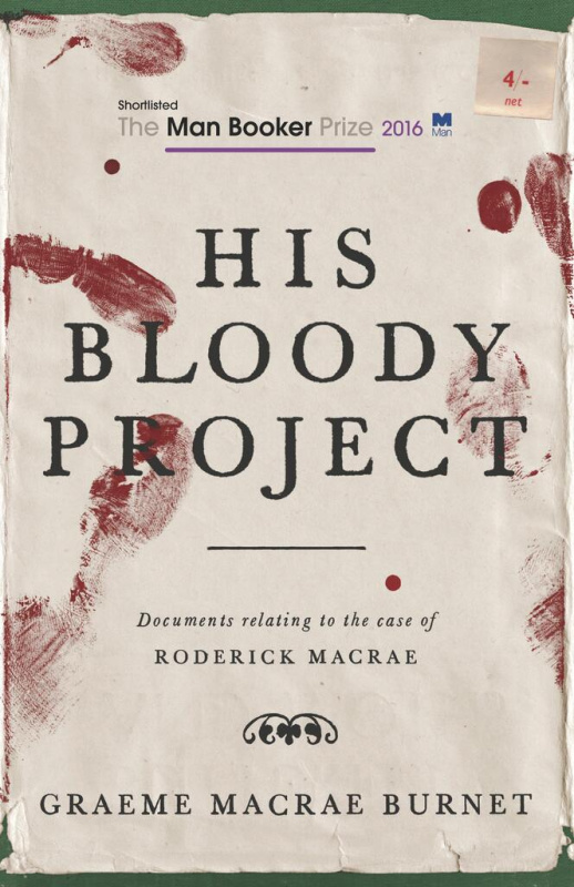 His Bloody Project - Graeme Macrae Burnet - kniha z kategorie Detektivky